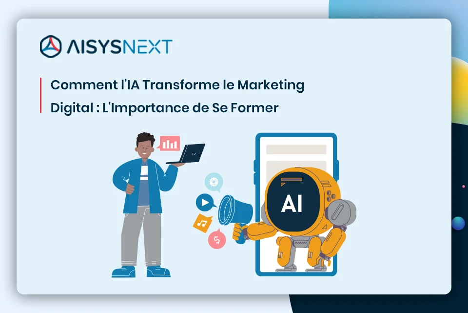 L’IA : Un Moteur de Transformation dans le Marketing Digital